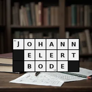 Rozwiązanie krzyżówki: astronom niemiecki 1747 1826 - johann elert bode | hasła, synonimy i podpowiedzi Hasło krzyżówkowe astronom niemiecki 1747 1826 - johann elert bode – rozwiązanie, synonimy, podpowiedzi i definicje krzyżówkowe